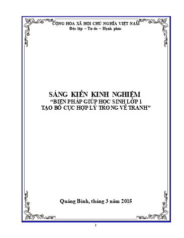 Sáng kiến kinh nghiệm Biện pháp giúp học sinh Lớp 1 tạo bố cục hợp lý trong vẽ tranh