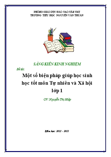 Sáng kiến kinh nghiệm Một số biện pháp giúp học sinh học tốt môn Tự nhiên và xã hội Lớp 1