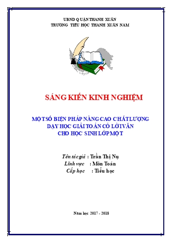 Sáng kiến kinh nghiệm Một số biện pháp nâng cao chất lượng dạy học giải toán có lời văn cho học sinh Lớp 1