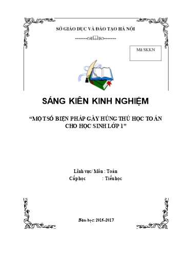 Sáng kiến kinh nghiệm Một số biện pháp nhằm gây hứng thú học Toán cho học sinh Lớp 1