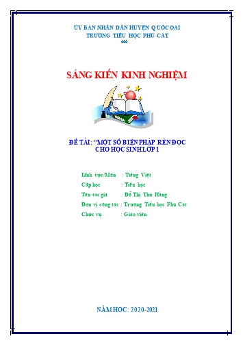 Sáng kiến kinh nghiệm Một số biện pháp rèn đọc cho học sinh Lớp 1 trường TH Phú Cát