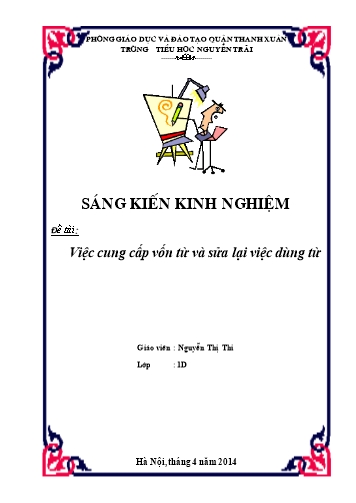 Sáng kiến kinh nghiệm Việc cung cấp vốn từ và sửa lại việc dùng từ ở học sinh Lớp 1