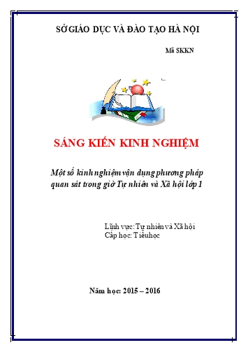 Sáng kiến kinh nghiệm Một số kinh nghiệm vận dụng phương pháp quan sát trong giờ Tự nhiên và Xã hội Lớp 1